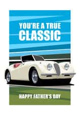 YOU'RE A TRUE CLASSIC Open Top Sports Car Father's Day Card created by RetroMotion Artwork