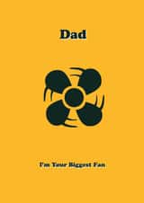 Dad's Biggest Fan  created by Dave Mohammed