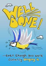 Well Done but Winging It card created by Egg Toons