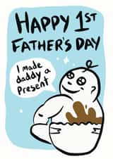 Happy 1st Father's Day Baby Card created by Woody's Design