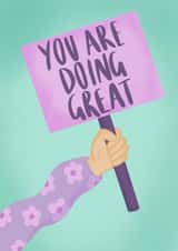 You are doing great motivational card  1001 created by Phoebe Harris