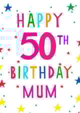 Happy 50th birthday mum created by Earlybird