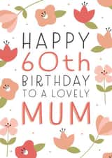 Happy 60th Birthday Mum created by Juniper and Rose Studio