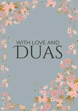 With Love And Duas (Prayers) created by Eastern Print Studio