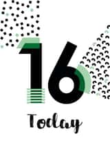 16 today birthday card created by Hey Jude