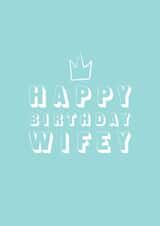Happy Birthday Wifey! created by HollyPop Print