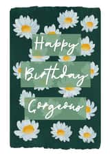 Happy Birthday Gorgeous Floral Dark Green Paint Birthday Card created by Little Greenhouse Greetings