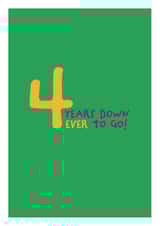 Fourth Anniversary Four Years Down For Ever To Go card created by Ludovica Marani