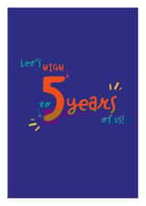 Fifth Anniversary Let's High Five To Five Years Of Us card created by Ludovica Marani