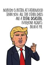 Funny Fathers Day Rant Donald Trump card created by Jude Patla 