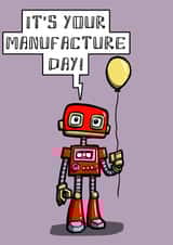 Robot manufacture birthday card created by Dan Harris