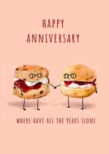 Cute Scone Pun Anniversary Card - Scones - Where Have All The Years Scone created by Dani Verbeeten