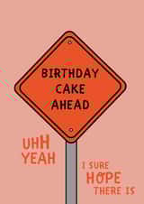 Birthday Cake Ahead Birthday Card created by Rebecca Cooper Design