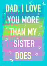 I love you more than my sister Father’s Day card created by Rude Mama