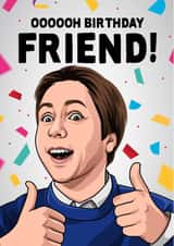 Inbetweeners Birthday Friend Birthday Card created by All Things Banter