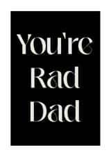 Rad Dad fathers day created by yerref
