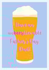 Un-beer-lievable Father's Day created by Zoe Shepherd