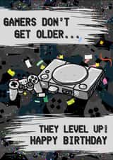 Gamers don't get older, they level up! Birthday card created by Trickyy