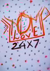 Mom Love 24 X 7 created by Artcartstart