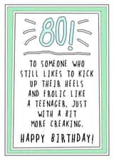 80th Birthday Creaking Teenager created by Go La La!