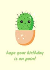 Hope Your Birthday is on Point Cute Cactus Card created by Jam On Toast