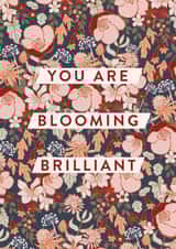 You are blooming brilliant floral card created by Envy Row