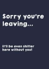 Funny leaving card created by Canny Crafted