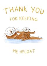 Thank you for keeping me afloat otter card created by Otterly Madness