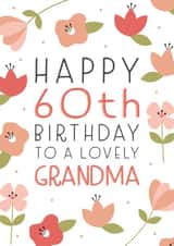 Happy 60th Birthday Grandma created by Juniper and Rose Studio
