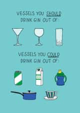 Vessels to drink gin out of card created by Becky Wood