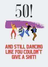 Funny 50th Birthday Wild Dancing card created by Eamonndo Designs