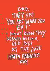 You Are What You Eat Rude Father's Day Card created by Gibbo The Doodler