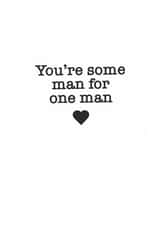 You're Some Man for One Man fathers day card created by Blossom Paper Co