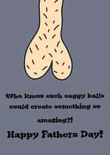 Funny Comedy Fathers Day Saggy Balls Card created by Danielle Akers