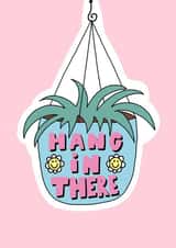 Hang in there plant pot card created by EmilyKateCo