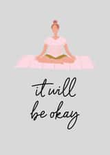 It will all be okay, Yogi Card created by cardsbyEm