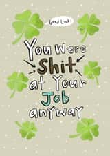 Funny Good luck with new job card created by Lucy and Lolly