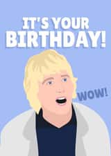 It's Your Birthday! WOW! Owen Wilson created by PopDogShop