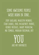 Awesome people were born in June Birthday card created by Yay Days