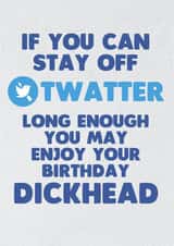 Twatter Birthday Card created by Glen Stone