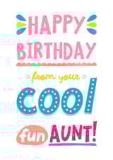 Happy Birthday From Your Cool Fun Aunt created by Katherine Lynas