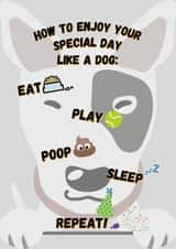 Enjoy your day like a dog! created by OMGitsDan