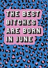 Best bitches are born in June created by EJF Illustration