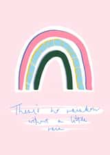 No Rainbow Without Rain - Motivational Card created by Charlotte Nicholson Design