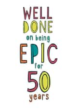 Epic 50th Birthday Card created by Anna Treliving Design