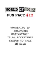 World of Work Fun Fact #12 created by Tilly From The Tuck Shop