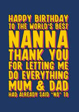 Funny Birthday Card for Nanna created by Blind Faith