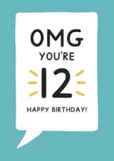 Cute speech bubble birthday card for 12 year old - OMG You're 12 created by Jeff and the Squirrel