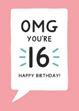 OMG 16th Birthday Card created by Jeff and the Squirrel