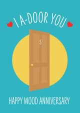 Cute Wooden Door Anniversary Card - 5 Years - I Adoor You Happy Wood Anniversary created by Frankie Jackson